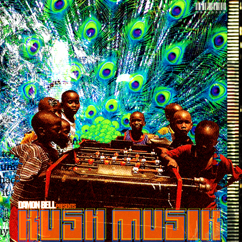 DJ Damon Bell - Kush Music EP