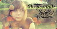 Deepsounds July 09