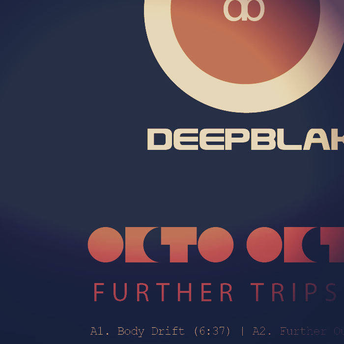 Octo Octa - Further Trips EP